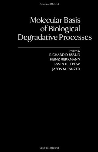 Beispielbild fr Molecular Basis of Biological Degradative Processes zum Verkauf von Zubal-Books, Since 1961