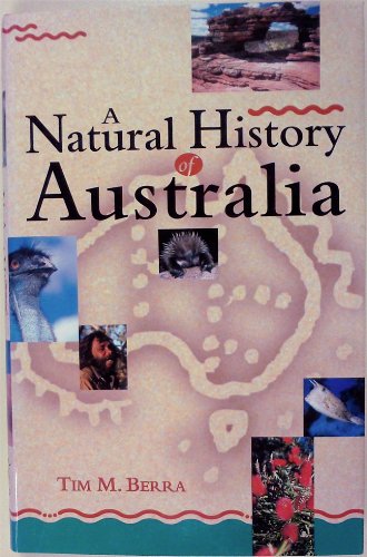 Stock image for A Natural History of Australia (Natural World) for sale by BookHolders