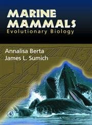 Beispielbild fr Marine Mammals : Evolutionary Biology zum Verkauf von Better World Books