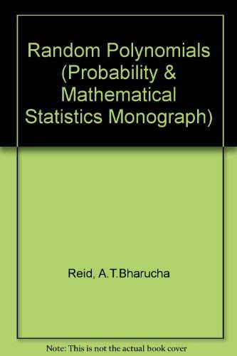 Stock image for Random Polynomials (Probability & Mathematical Statistics Monograph) for sale by Zubal-Books, Since 1961