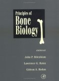 9780120986507: Principles of Bone Biology