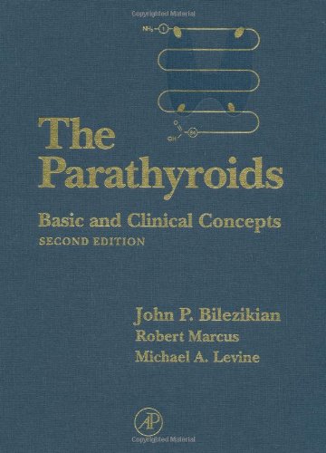 Stock image for The Parathyroids: Basic and Clinical Concepts Bilezikian MD, John P.; Marcus MD, Robert and Levine, Michael A. for sale by GridFreed