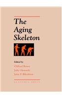 9780120986552: The Aging Skeleton