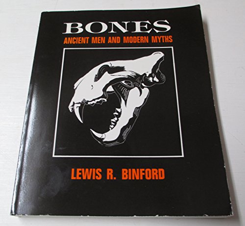 Imagen de archivo de Bones: Ancient Men and Modern Myths a la venta por dsmbooks