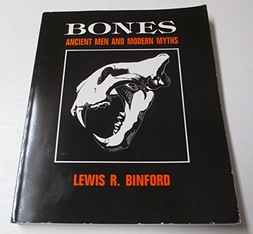 9780121000363: Bones: Ancient Men and Modern Myths