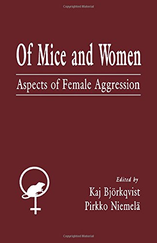 Imagen de archivo de Of Mice and Women: Aspects of Female Aggression a la venta por Blue Vase Books