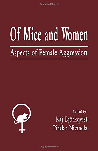 Stock image for Of Mice and Women: Aspects of Female Aggression for sale by Blue Vase Books