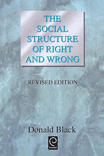 9780121028039: The Social Structure of Right and Wrong