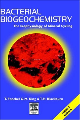 9780121034559: Bacterial Biogeochemistry: The Ecophysiology of Mineral Cycling