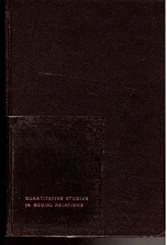 Quantitative sociology: International perspectives on mathematical and statistical modeling (Quantitative studies in social relations) (9780121039509) by Hubert M. Blalock Jr.