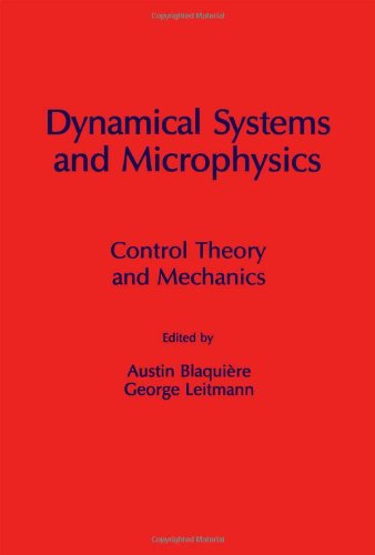 Dynamical Systems and Microphysics: Control Theory and Mechanics. (Proceedings of the Third Inter...