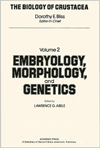 Stock image for The Biology of Crustacea, Vol. 2: Embryology, Morphology and Genetics for sale by Aquatic Technologies
