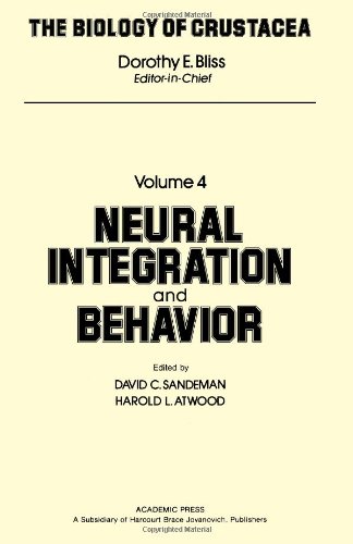 Stock image for Biology of the Crustacea, Volume 4: Neural Integration and Behavior. (Edited by David C. Sandeman and Harold L. Atwood.) for sale by J. HOOD, BOOKSELLERS,    ABAA/ILAB
