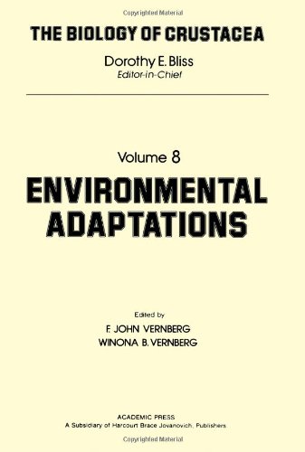 Stock image for The Biology of Crustacea: Volume 8, Environmental Adaptations. (Edited by F. John Vernberg and Winona B. Vernberg) for sale by J. HOOD, BOOKSELLERS,    ABAA/ILAB