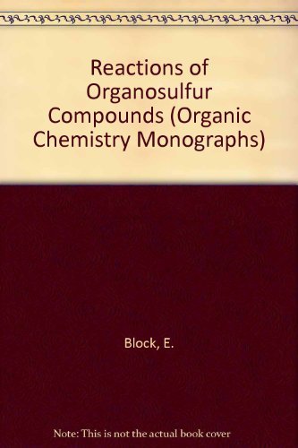 9780121070502: Reactions of Organosulfur Compounds