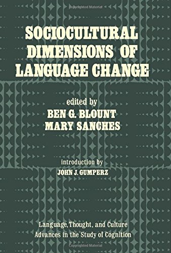 Stock image for SOCIOCULTURAL DIMENSIONS OF LANGUAGE CHANGE (LANGUAGE, THOUGHT, AND CULTURE : ADVANCES IN THE STUDY OF COGNITION) for sale by Second Story Books, ABAA