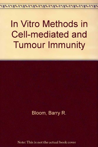 Stock image for In Vitro Methods in Cell-Mediated and Tumor Immunity for sale by Better World Books