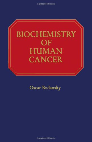 Stock image for Biochemistry of Human Cancer for sale by bemeX