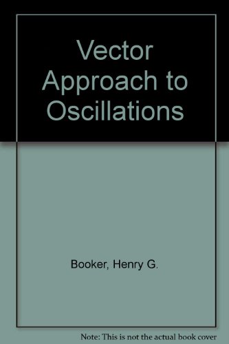 9780121154509: Vector Approach to Oscillations