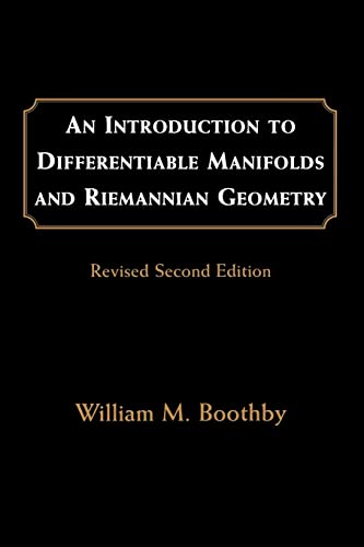 Imagen de archivo de An Introduction to Differentiable Manifolds and Riemannian Geometry, Revised: Volume 120 (Pure and Applied Mathematics) a la venta por Chiron Media