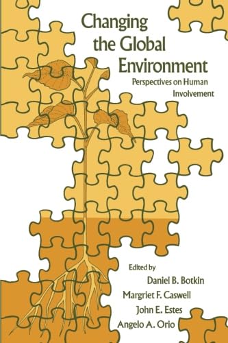 Beispielbild fr Changing the Global Environment: Perspectives on Human Involvement zum Verkauf von Anybook.com