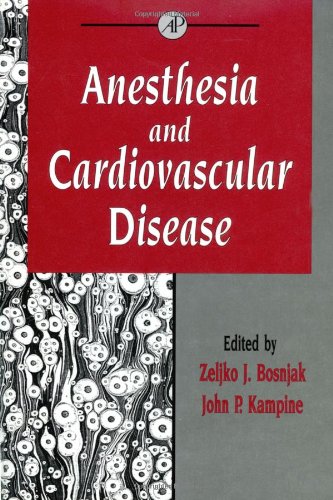 Imagen de archivo de Anesthesia and Cardiovascular Disease (Advances in Pharmacology, Volume 31) a la venta por Book Booth