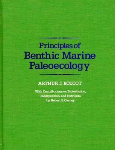 Stock image for Principles of Benthic Marine Paleo-Ecology for sale by Better World Books