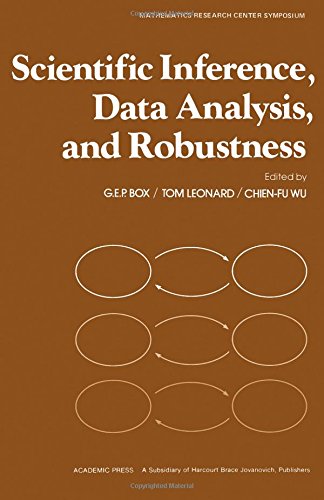 Imagen de archivo de Scientific Inference : Data Analysis and Robustiness (Symposium) a la venta por Better World Books