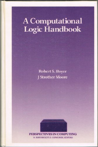Stock image for A Computational Logic Handbook (Perspectives in Computing) for sale by HPB-Red