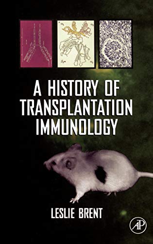 Beispielbild fr A History of Transplantation Immunology zum Verkauf von Anybook.com