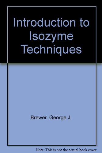 Stock image for An introduction to isozyme techniques for sale by Wonder Book