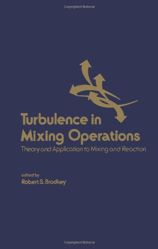 9780121344504: Turbulence in Mixing Operations