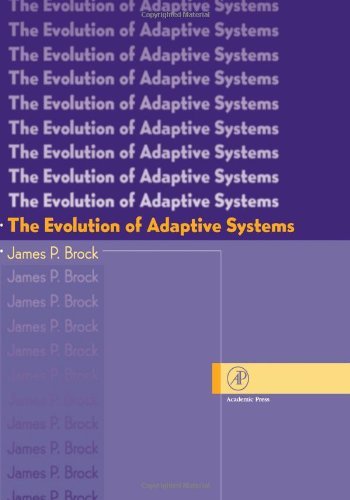 9780121347406: The Evolution of Adaptive Systems: The General Theory of Evolution