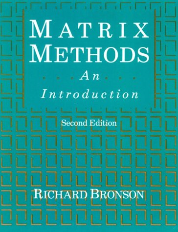 Beispielbild fr Matrix Methods, Second Edition: An Introduction zum Verkauf von Top Notch Books