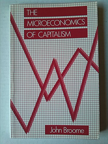9780121357825: The Microeconomics of Capitalism: An Introduction to the Theory