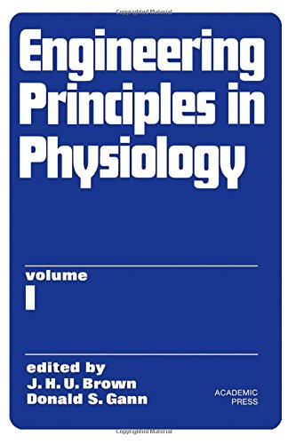 9780121362010: Engineering Principles in Physiology: v. 1