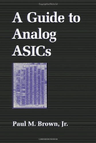 9780121369705: A Guide to Analog ASICs