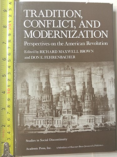 Beispielbild fr Tradition, Conflict and Change : Perspectives on the American Revolution zum Verkauf von Better World Books