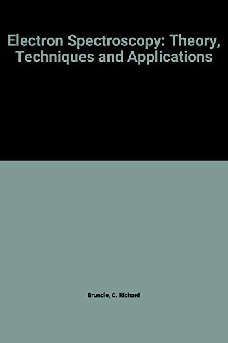 9780121378035: Electron Spectroscopy: Theory, Techniques and Applications: v. 3