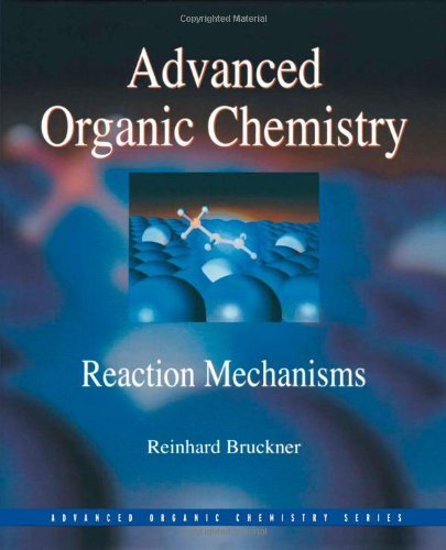 Imagen de archivo de Advanced Organic Chemistry-: Reaction Mechanisms (Advanced Organic Chemistry Series) a la venta por ZBK Books