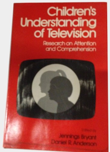 Stock image for Understanding TV : Research in Children's Attention and Comprehension for sale by Better World Books