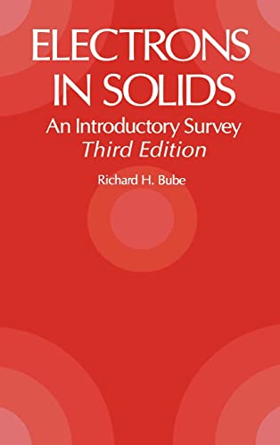 Stock image for Electrons in Solids : An Introductory Survey for sale by Better World Books