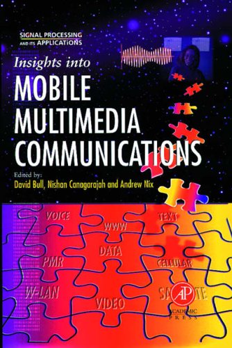 9780121403102: Insights into Mobile Multimedia Communications (Signal Processing and its Applications)