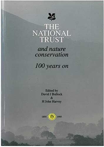 Stock image for The National Trust and Nature Conservation 100 Years on. for sale by MusicMagpie