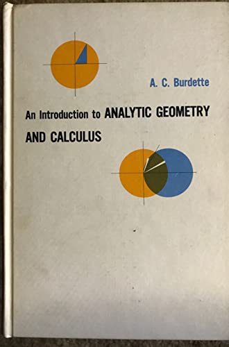 9780121422486: An Introduction to Analytic Geometry and Calculus