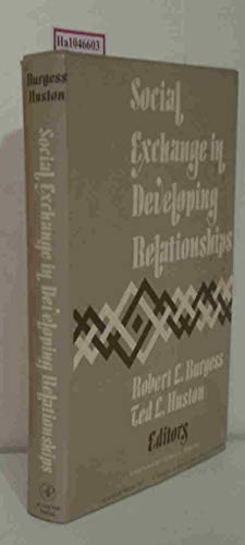 9780121435509: Social Exchange in Developing Relationships