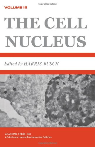 The Cell Nucleus, Volume III,