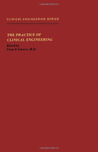 The Practice of Clinical Engineering