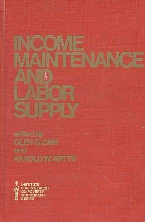 9780121549503: Income Maintenance and Labor Supply: Econometric Studies