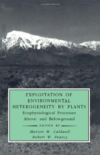 Beispielbild fr Exploitation of Environmental Heterogeneity by Plants: Ecophysiological Processes Above- and Belowground (Physiological Ecology) zum Verkauf von HPB-Red